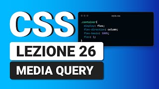 CSS3 Tutorial Italian 26 - Media Query: Everything You Need to Know