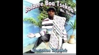 Selai-Bolaere Boa Tsekoa No.3