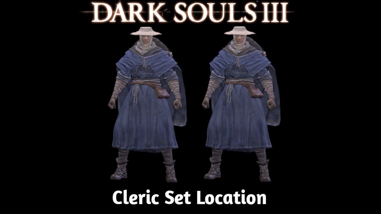 Dark Souls 3: Cleric Set Location