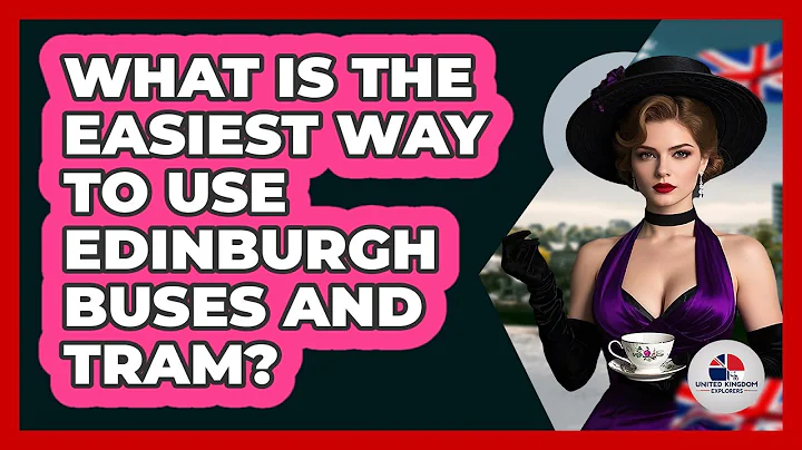 What Is The Easiest Way To Use Edinburgh Buses And Tram? - United Kingdom Explorers