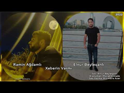 Ramil Ağdamlı & Elnur Beyləqanlı -xəbərin varmı.2023 ( Official audio)#ramil #elnur