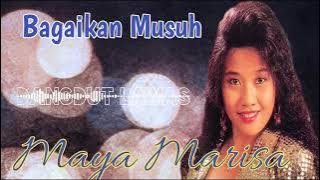 Bagaikan Musuh - Maya Marisa