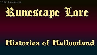 RSLore: Book#1: Histories of Hallowland [Podcast-Runescape Lore]