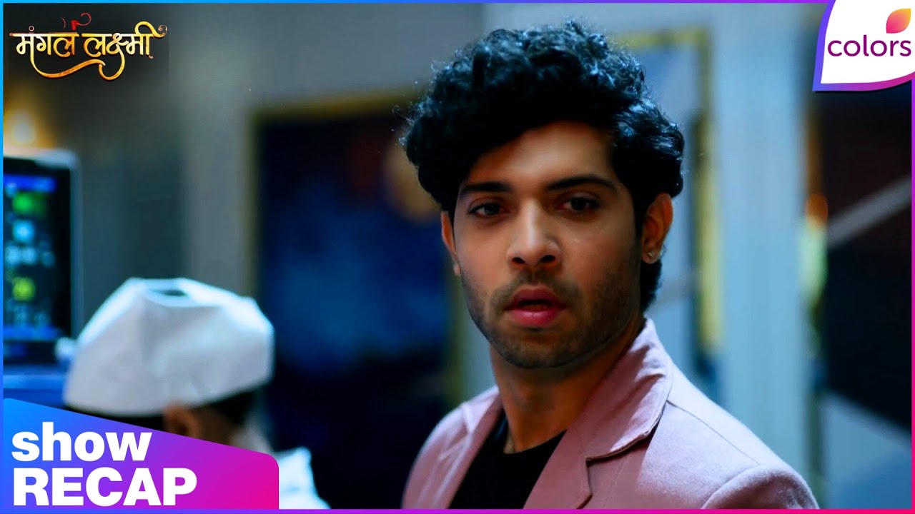 Mangal Lakshmi | Ep. 623 | Lakshmi Risks Her Life To Save Karan | Recap | Colors TV