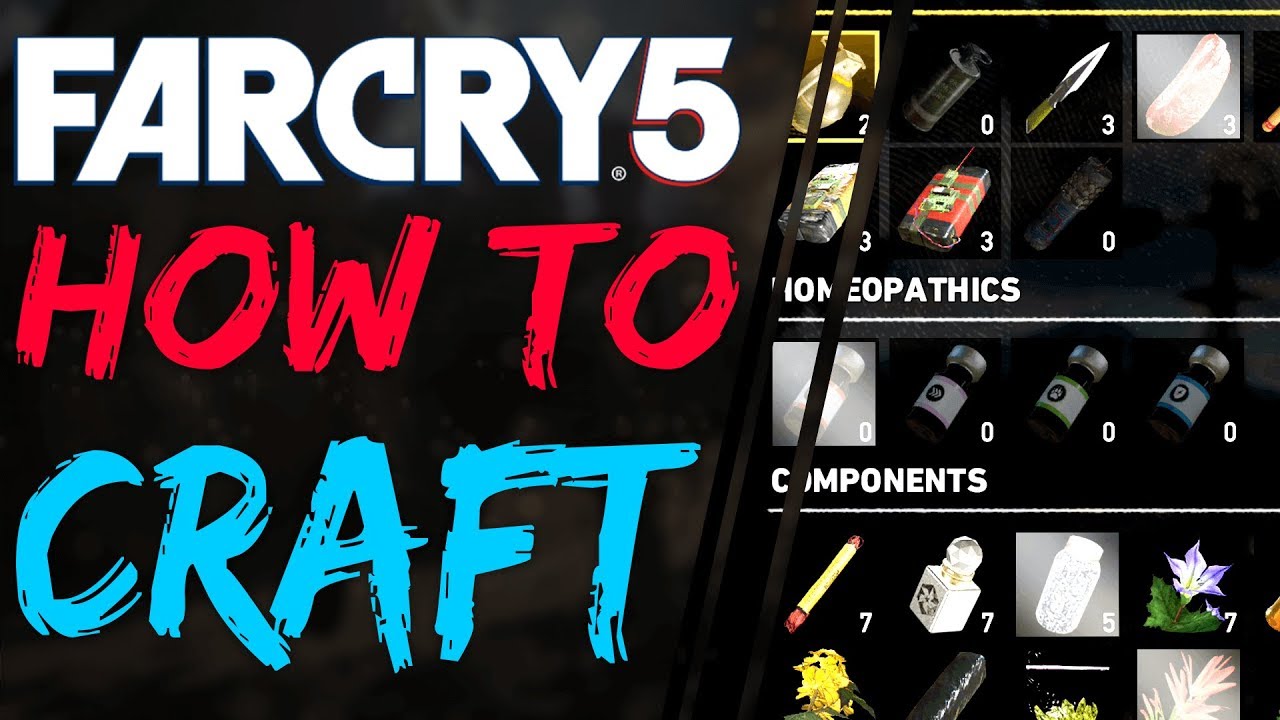 Far Cry 5 How To Craft Items Consumables, Homeopathics, Throwables - Far Cry 5 Crafting