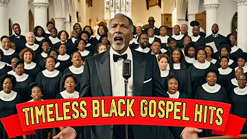 100 Gospel Songs: Unforgettable Black Gospel Hits - The Old Gospel Music Albums You Need to Hear Now