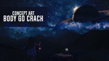 Concept Art - Body Go Crack (Extended Mix)
