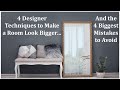 4 Techniques to Make a Room Look Bigger &amp; 4 Biggest Mistakes to Avoid