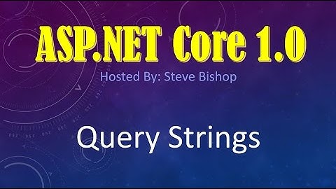 18. (ASP.NET Core 1.0 & MVC) Query Strings