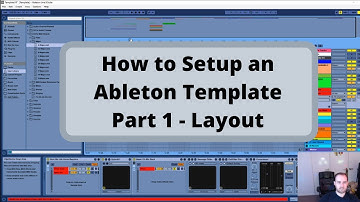 DJ Tips | How to Create an Ableton Template in 2020 Part 1 - Layout
