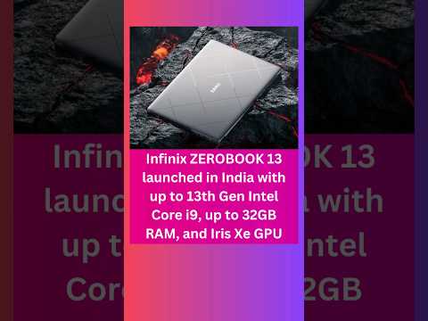Infinix ZEROBOOK 13 launched in India with up to 13th Gen Intel Core i9 and Iris Xe GPU