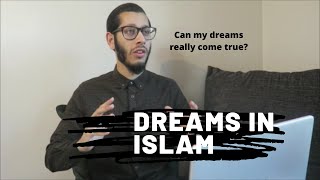 Dreams in Islam | Can My Dreams Come True?