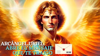 Mensaje del Arcángel Uriel para hoy