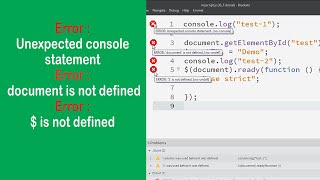 Error: Unexpected Console Statement | Document is not Defined | $ is not Defined | eslint-disable