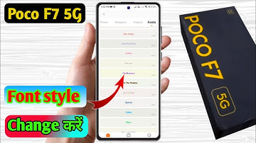 how to change font style in poco f7 | poco f7 font style change