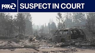 Suspected Washington fire arsonist in court | West Coast Wrap