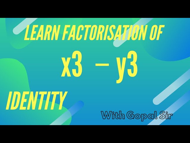 X3 Y3 Class 9 Maths Algebra Identity Derivation Youtube