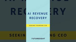 Seeking Founding CEO | AI Revenue Recovery