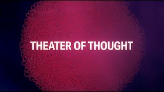 Theater of Thought | Directed by Werner Herzog | Official Trailer