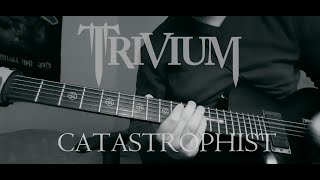 Video thumbnail of "Trivium - Catastrophist (Cover)"