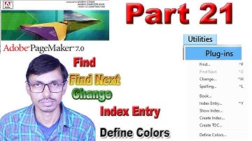 Pagemaker 7.0 Part 21 I Find,Find Next,Change,Index Entry,Define Colors,Hindi Video
