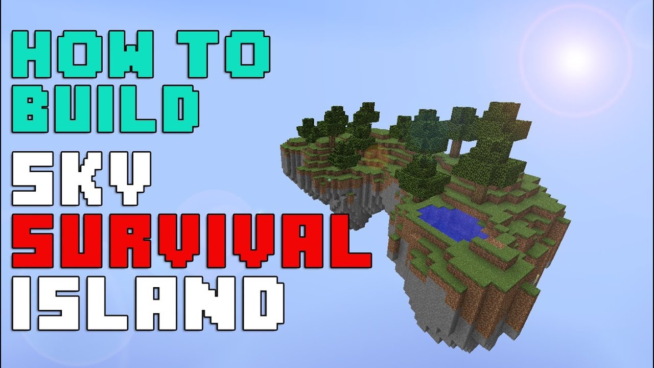 How To Make A Sky Survival Island - YouTube