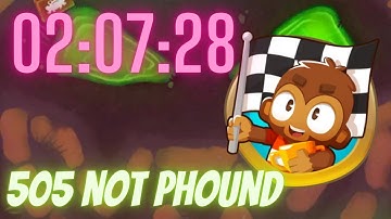 Bloons TD 6 - 505 not phound race tutorial - 02:07:28 - Mobile friendly