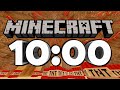 10 Minute Timer [MINECRAFT] 🧨