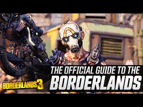 Borderlands 3 - Official Guide to the Borderlands