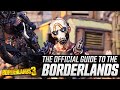 Borderlands 3 - Official Guide to the Borderlands