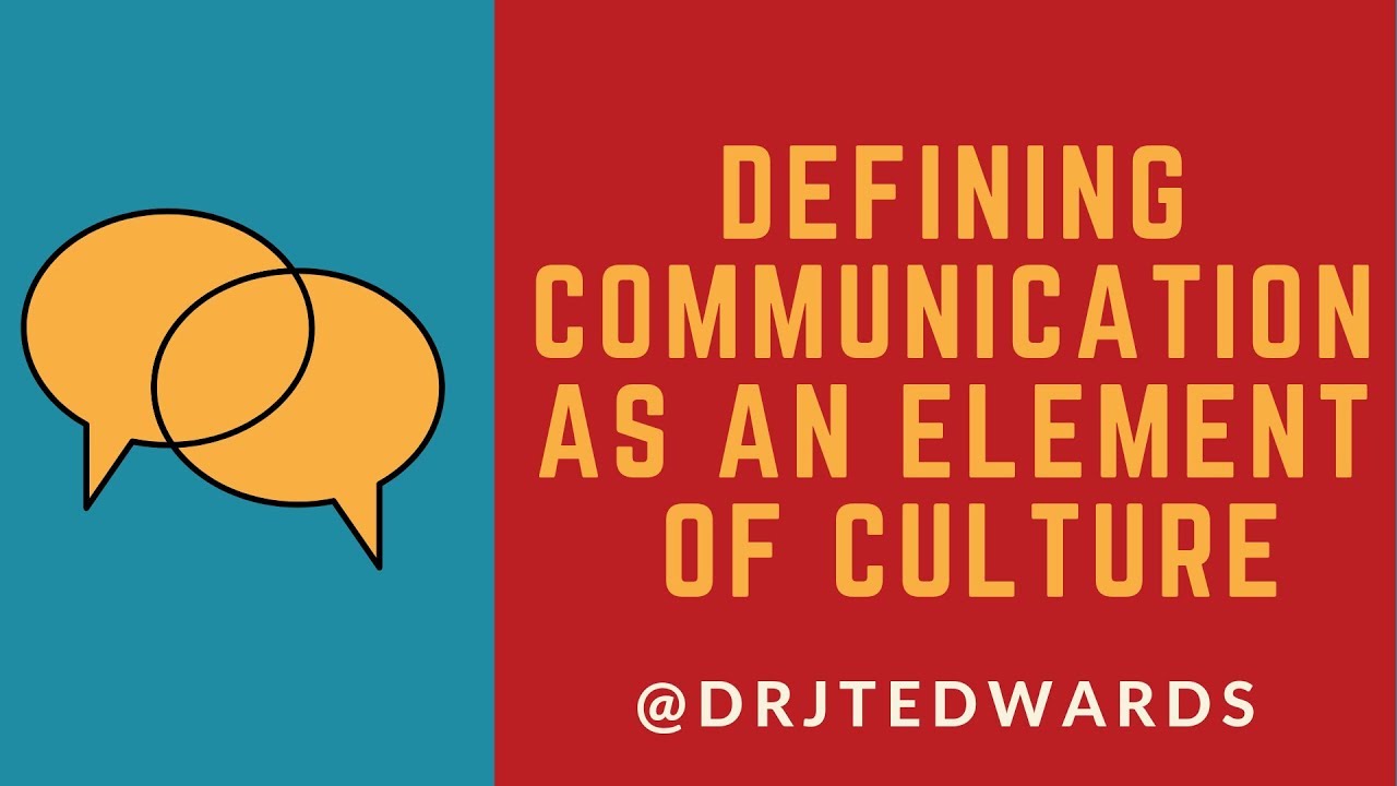Week 2 - Intercultural Communication - Defining Communication as an ...