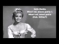 Edith Mathis: The complete &quot;Miseri noi! Misera patria! Hob.XXIVa/7&quot; (Haydn)