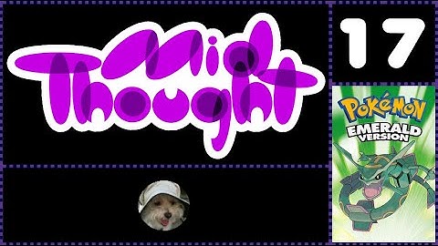 Moemon: Emerald Randomizer Nuzlocke Pt. 17 - Mid Thought Gaming