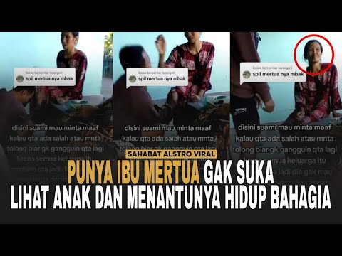 LAGI VIRAL IBU MERTUA Gak Suka Lihat Anak dan Menantunya Hidup Bahagia.