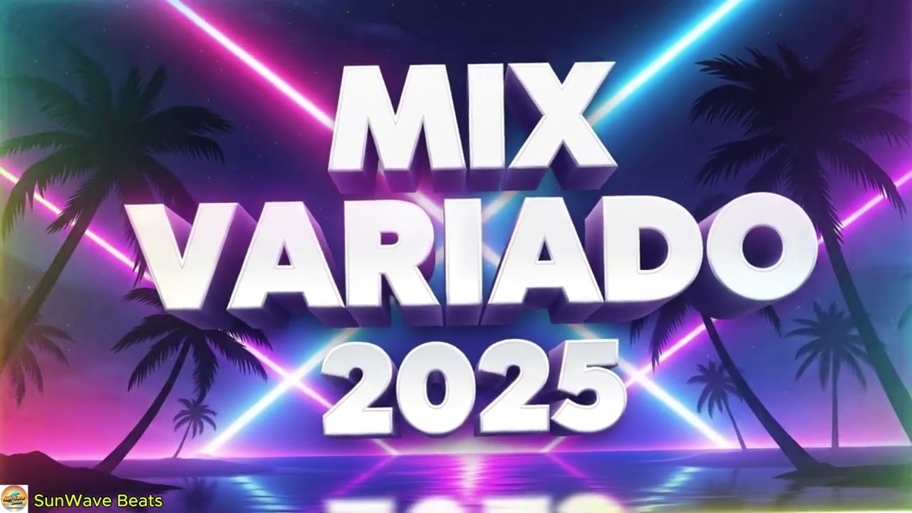 Musica De Moda 2025 Variada ☀️ Mejores Canciones Variadas 2026 | Exitos Del Verano 2026 #34