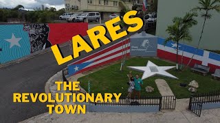 The Revolutionary town of Lares | Food, Street Art & Puerto Rico History | Travel guide 2021