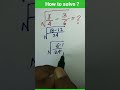 Square Root Subtract Fraction Maths Shorts Square Root Subtract Fraction Maths Shorts