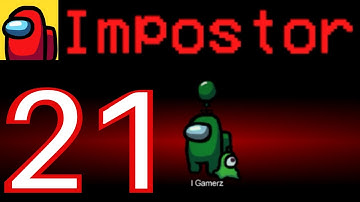 Among Us - Gameplay Walkthrough Part 21 - 1 Impostor with Pet (iOS, Android)