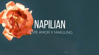 Elvie Amor - NAPILIAN feat. Marjung