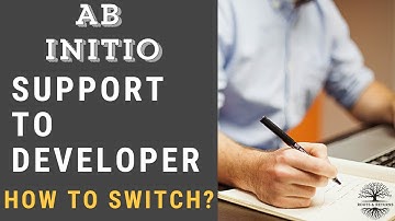 From Abinitio Support to Abinitio Developer - How to Switch?