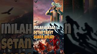 Download Lagu Inilah Alasan Setan dan Jin Takut Suara Adzan #trending #viralvideo #jin MP3 Download Lagu Inilah Alasan Setan dan Jin Takut Suara Adzan #trending #viralvideo #jin MP3