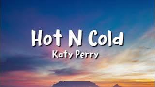 Katy Perry - Hot N Cold (Lyrics)