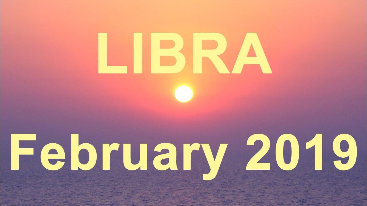 Libra Horoscope February 2019 Love And Career Predictions