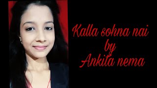 Kalla sohna nai♥️♥️ by Ankita nema / Neha kakkar / Babbu