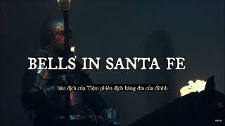 [Vietsub - Lyrics] BELLS IN SANTA FE - Halsey