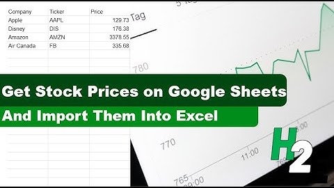 How to Get Stock Prices in Google Sheets and Import Them Into Excel