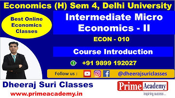 Intermediate Micro Economics - II, Economics (H) Sem 4 Course Introduction, DU 2025