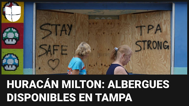 Huracán Milton: los albergues que están disponibles en Tampa para aquellos que no han evacuado