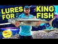 Best lures for King fish (King mackerel)