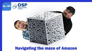 Why is amazon such a pain!?     Ep: 18# navigating the amazon maze w/ ethan davis